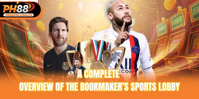 A complete overview of the bookmaker’s sports lobby