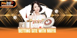 betting site with Maya