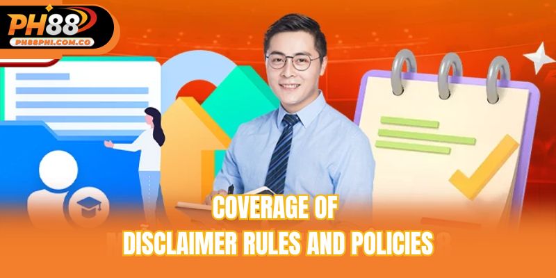 Coverage of disclaimer rules and policies