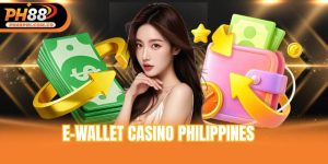 E-wallet casino Philippines
