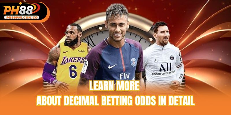 Learn more about decimal betting odds in detail