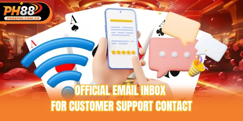Official email inbox for customer support contact